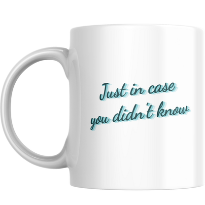 “Just in Case I’m Gay” Rainbow Mug