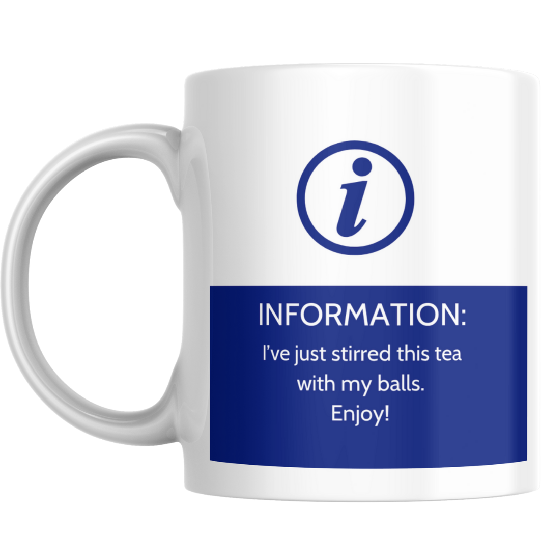 Adult Humour Cheeky but Funny Tea Mug – Cheeky Info mug.